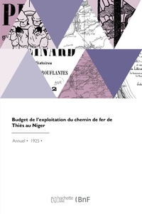 Budget de l'exploitation du chemin de fer de Thiès au Niger