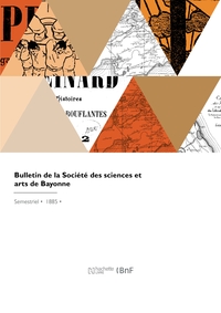 Bulletin de la Société des sciences et arts de Bayonne