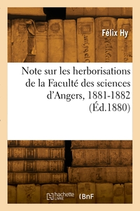 Note sur les herborisations de la Faculté des sciences d'Angers, 1881-1882