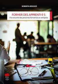 FORMER DES APPRENTI E S  A LA RENCONTRE DES PERSONNES FORMATRICES