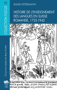 HISTOIRE DE L'ENSEIGNEMENT DES LANGUES EN SUISSE ROMANDE