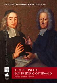 Louis Tronchin - Jean-Frédéric Ostervald
