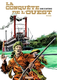 LA CONQUÊTE DE L'OUEST - T2