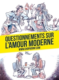 QUESTIONNEMENTS SUR L'AMOUR MODERNE - WW