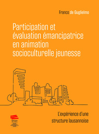 PARTICIPATION ET EVALUATION EMANCIPATRICE EN ANIMATION SOCIOCULTURELLE JEUNESSE. DUNE S