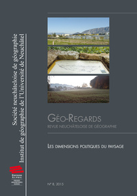 GEO-REGARDS, N  8/2015. LES DIMENSIONS POLITIQUES DU PAYSAGE