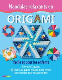 Mandalas relaxants en origami facile et pour les enfants