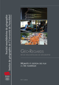 GEO-REGARDS, N  7/2014. MOBILITES ET GESTION DES FLUX A L'ERE NUMERIQ UE