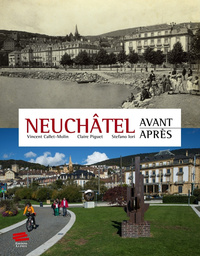 Neuchâtel - avant-après