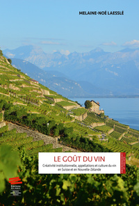 LE GOUT DU VIN. CREATIVITE INSTITUTIONNELLE, APPELLATIONS ET CULTURE