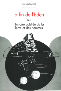 FIN DE L'EDEN OU L'HISTOIRE OU