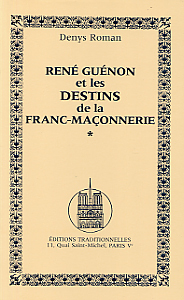 RENé GUéNON ET LES DESTINS DE
