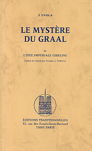 Mystère du Graal Le et lidée impériale gibeline