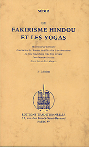 FAKIRISME HINDOU ET LES YOGAS