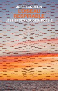 L'OISEAU RESPIRABLE