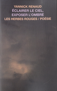 ECLAIRER LE CIEL, EXPOSER L'OMBRE