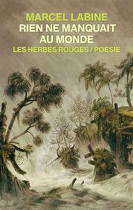 RIEN NE MANQUAIT AU MONDE