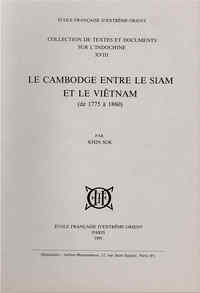 LE CAMBODGE ENTRE LE SIAM ET LE VIETNAM (DE 1775 A 1860)