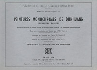 PEINTURES MONOCHROMES DE DUNHUANG (DUNHUANG BAIHUA). MANUSCRITS REPRODUITS EN FAC-SIMILE (3 FASC.)