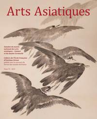 Arts Asiatiques N° 74 (2019)