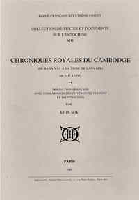 Chroniques royales du Cambodge. (T2: de Bana Yat à la prise de Lanvaek) [de 1417 à 1595]