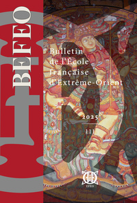 Bulletin de l'École française d'Extrême-Orient 111 (2025)