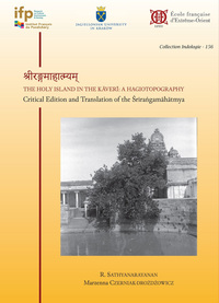 The Holy Island in the Kaveri:  a Hagiotopography