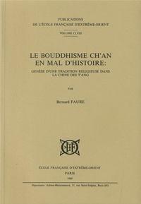 Le Bouddhisme Ch'an en mal d'histoire