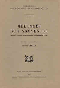 Mélanges sur Nguyen Du réunis à l'occasion du bi-centenaire de sa naissance (1765)