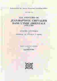 Les aventures de Jean-Baptiste Chevalier dans l'Inde orientale (1752-1765)