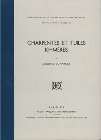 Charpentes et tuiles khmères