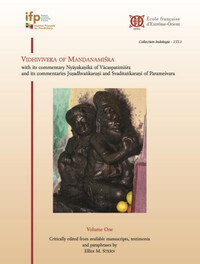 VIDHIVIVEKA OF MANDANAMISRA - WITH ITS COMMENTARY NYAYAKANIKA OF VACASPATIMISRA AND ITS COMMENTARIES