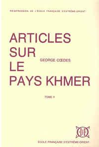 ARTICLES SUR LE PAYS KHMER (TOME 2)