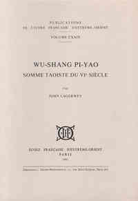 WU-SHANG PI-YAO - SOMME TAOISTE DU VIE SIECLE