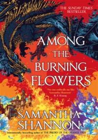 Among the burning flowers