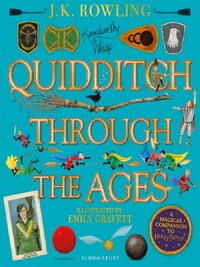 Quidditch Through the Ages  Illustrated Edition
