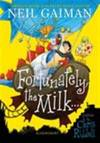 FORTUNATELY, THE MILK . . .