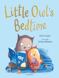 LITTLE OWL'S BEDTIME
