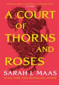 A COURT OF THORNS AND ROSES (A COURT OF THORNS AND ROSES)