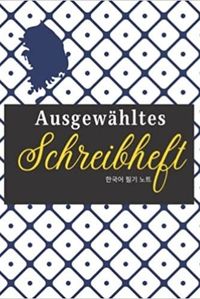 AUSGEWAHLTES SCHREIBHEFT