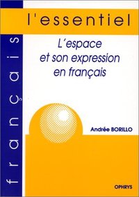 L'ESPACE ET SON EXPRESSION EN FRANCAIS