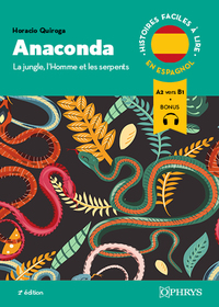 Histoires faciles à lire - Espagnol - Anaconda, 2e éd. - A2-B1