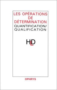 Les opérations de détermination - quantification-qualification