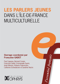 Les parlers jeunes dans l'Île-de-France multiculturelle