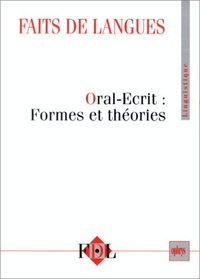 Oral - écrit : formes et théories