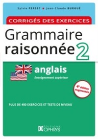 GRAMMAIRE RAISONNEE 2 ANGLAIS