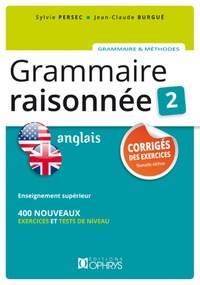 Grammaire raisonnée, anglais - enseignement supérieur