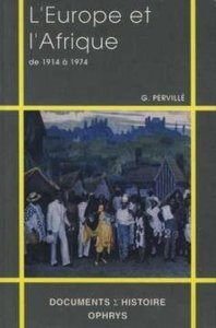 L'Europe et l'Afrique de 1914 à 1974