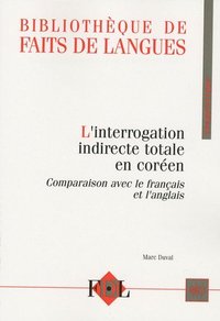 L'interrogation indirecte totale en coréen - comparaison avec le français et l'anglais