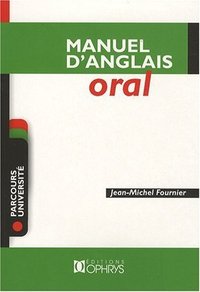 Manuel d'anglais oral - parcours université